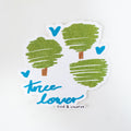 Tree lover sticker